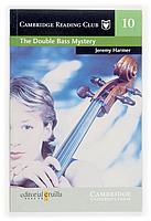 THE DOUBLE BASS MYSTERY cambridge reading club 2 nd level | 9788466108287 | JEREMY HARMER | Llibres Parcir | Llibreria Parcir | Llibreria online de Manresa | Comprar llibres en català i castellà online