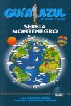 GUIA AZUL SERBIA MONTENEGRO 2007 | 9788480235952 | VV AA | Llibres Parcir | Llibreria Parcir | Llibreria online de Manresa | Comprar llibres en català i castellà online