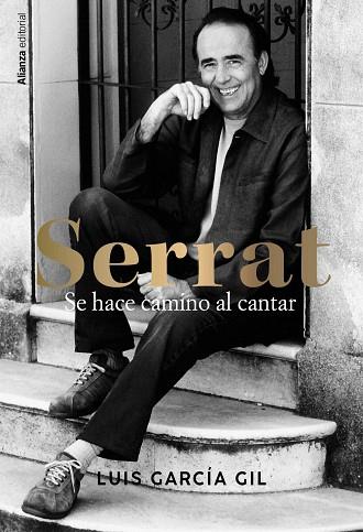 SERRAT. SE HACE CAMINO AL CANTAR | 9788411486118 | GARCÍA GIL, LUIS | Llibres Parcir | Librería Parcir | Librería online de Manresa | Comprar libros en catalán y castellano online
