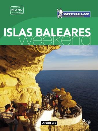ISLAS BALEARES (LA GUÍA VERDE WEEKEND 2016) | 9788403515123 | MICHELIN | Llibres Parcir | Librería Parcir | Librería online de Manresa | Comprar libros en catalán y castellano online