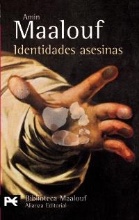 IDENTIDADES ASESINAS | 9788420657226 | MAALOUF AMIN | Llibres Parcir | Librería Parcir | Librería online de Manresa | Comprar libros en catalán y castellano online