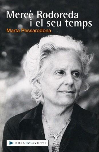 MERCE RODOREDA I EL SEU TEMPS | 9788401386671 | PESSARRODONA | Llibres Parcir | Llibreria Parcir | Llibreria online de Manresa | Comprar llibres en català i castellà online