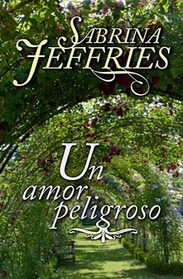 UN AMOR PELIGROSO | 9788492617272 | JEFFRIES SABRINA | Llibres Parcir | Llibreria Parcir | Llibreria online de Manresa | Comprar llibres en català i castellà online