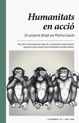 HUMANITATS EN ACCIÓ | 9788416689637 | GARCÉS, MARINA | Llibres Parcir | Librería Parcir | Librería online de Manresa | Comprar libros en catalán y castellano online