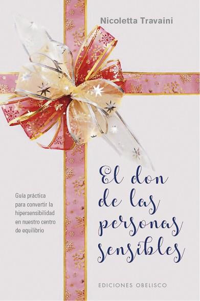 EL DON DE LAS PERSONAS SENSIBLES | 9788491115526 | TRAVAINI, NICOLETTA | Llibres Parcir | Librería Parcir | Librería online de Manresa | Comprar libros en catalán y castellano online