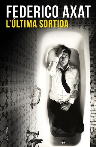 L'ÚLTIMA SORTIDA | 9788466420617 | FEDERICO AXAT | Llibres Parcir | Librería Parcir | Librería online de Manresa | Comprar libros en catalán y castellano online