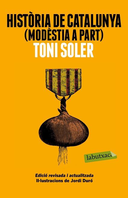 HISTòRIA DE CATALUNYA (MODèSTIA A PART) | 9788499309163 | SOLER, TONI | Llibres Parcir | Librería Parcir | Librería online de Manresa | Comprar libros en catalán y castellano online