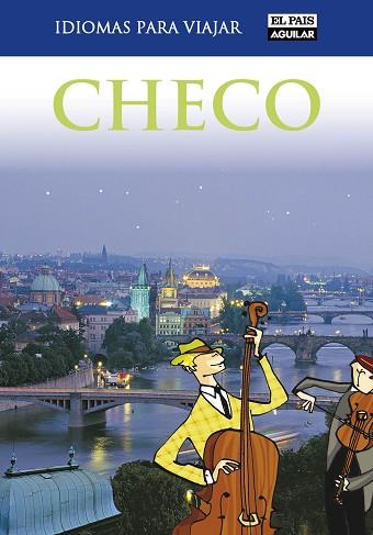 CHECO (IDIOMAS PARA VIAJAR) | 9788403510869 | VARIOS AUTORES | Llibres Parcir | Librería Parcir | Librería online de Manresa | Comprar libros en catalán y castellano online