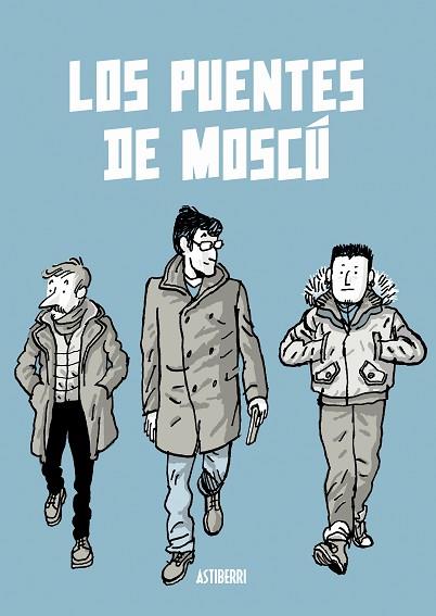 LOS PUENTES DE MOSCÚ | 9788416880515 | ZAPICO, ALFONSO | Llibres Parcir | Librería Parcir | Librería online de Manresa | Comprar libros en catalán y castellano online