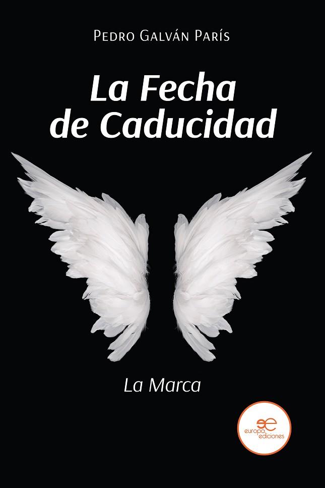 LA FECHA DE CADUCIDAD | 9791220128209 | GALVÁN, PEDRO | Llibres Parcir | Librería Parcir | Librería online de Manresa | Comprar libros en catalán y castellano online