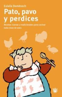 PATO PAVO Y PERDICES | 9788478711338 | DOMENECH LALI | Llibres Parcir | Llibreria Parcir | Llibreria online de Manresa | Comprar llibres en català i castellà online