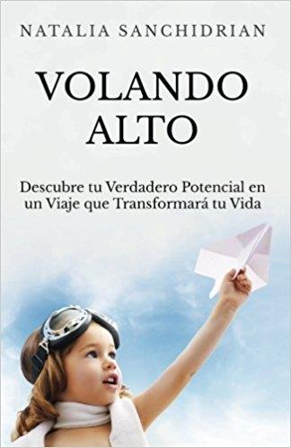 VOLANDO ALTO | 9788460877219 | SANCHIDRIAN POLO, NATALIA | Llibres Parcir | Librería Parcir | Librería online de Manresa | Comprar libros en catalán y castellano online