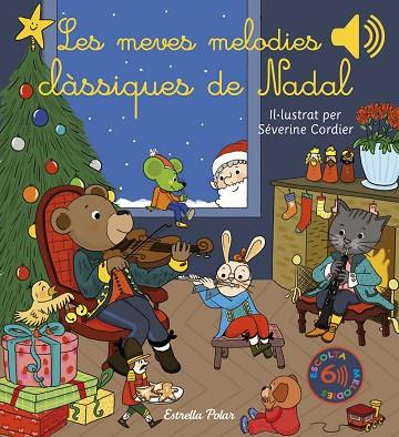 LES MEVES MELODIES CLÀSSIQUES DE NADAL | 9788413892863 | CORDIER, SÉVERINE | Llibres Parcir | Librería Parcir | Librería online de Manresa | Comprar libros en catalán y castellano online