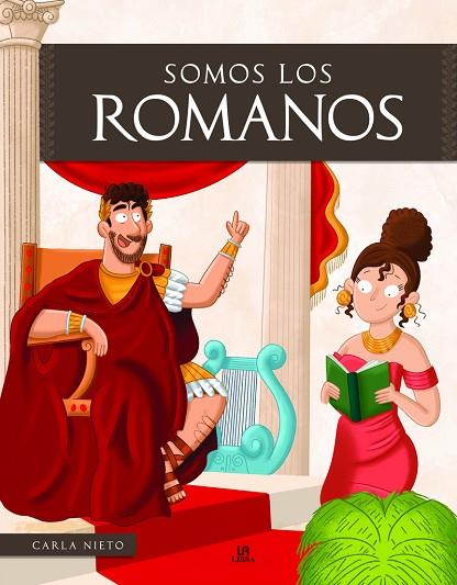 SOMOS LOS ROMANOS | 9788466243490 | NIETO MARTÍNEZ, CARLA | Llibres Parcir | Librería Parcir | Librería online de Manresa | Comprar libros en catalán y castellano online