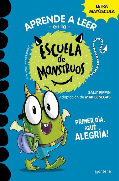 APRENDER A LEER EN LA ESCUELA DE MONSTRUOS 11 - PRIMER DÍA, ¡QUÉ ALEGRÍA! | 9788419357977 | RIPPIN, SALLY | Llibres Parcir | Librería Parcir | Librería online de Manresa | Comprar libros en catalán y castellano online