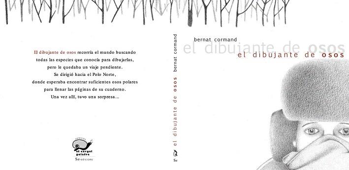 EL DIBUJANTE DE OSOS | 9788494179105 | CORMAND RIFÁ, BERNAT | Llibres Parcir | Librería Parcir | Librería online de Manresa | Comprar libros en catalán y castellano online