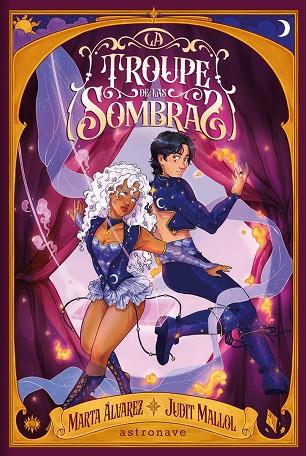LA TROUPE DE LAS SOMBRAS | 9788467981780 | ALVAREZ, MARTA/JUDIT MALLOL | Llibres Parcir | Llibreria Parcir | Llibreria online de Manresa | Comprar llibres en català i castellà online