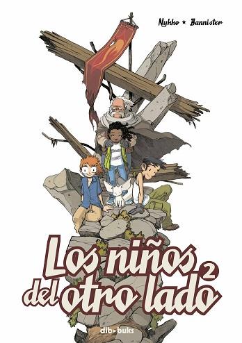 LOS NIÑOS DEL OTRO LADO 2 | 9788494061868 | NYKKO, NYKKO / BANNISTER, NICOLAS | Llibres Parcir | Librería Parcir | Librería online de Manresa | Comprar libros en catalán y castellano online