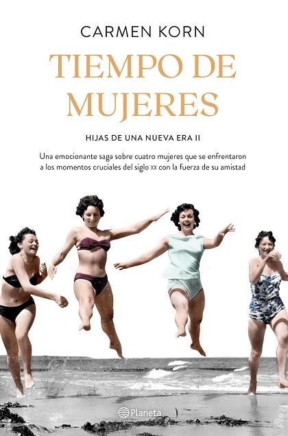 TIEMPO DE MUJERES (SAGA HIJAS DE UNA NUEVA ERA 2) | 9788408234531 | KORN, CARMEN | Llibres Parcir | Llibreria Parcir | Llibreria online de Manresa | Comprar llibres en català i castellà online