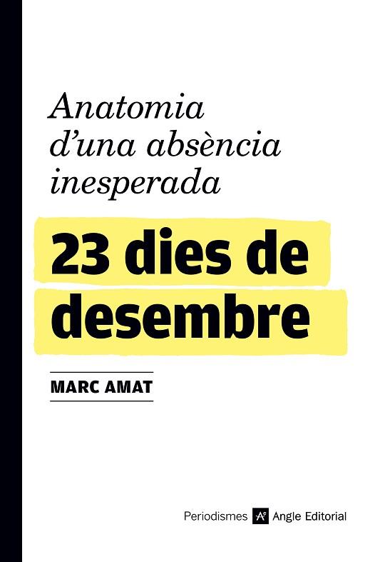 23 DIES DE DESEMBRE | 9788417214845 | AMAT VILÀ, MARC | Llibres Parcir | Librería Parcir | Librería online de Manresa | Comprar libros en catalán y castellano online