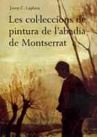 COL,LECCIONS PINTURA ABADIA MONTSERRAT | 9788484151425 | LAPLANA | Llibres Parcir | Librería Parcir | Librería online de Manresa | Comprar libros en catalán y castellano online