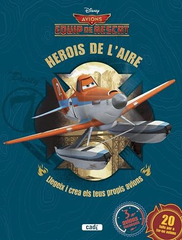 AVIONS. EQUIP DE RESCAT. HEROIS DE L'AIRE | 9788447461677 | EQUIPO EVEREST | Llibres Parcir | Llibreria Parcir | Llibreria online de Manresa | Comprar llibres en català i castellà online