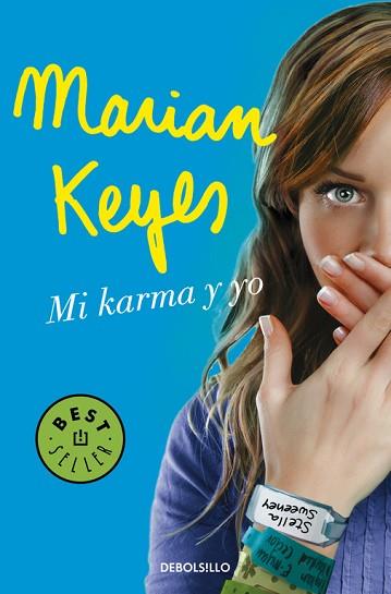 MI KARMA Y YO | 9788466329965 | KEYES,MARIAN | Llibres Parcir | Librería Parcir | Librería online de Manresa | Comprar libros en catalán y castellano online