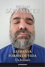 ESTRANYA FORMA DE VIDA | 9788415720188 | SAEZ MATEU, FERRAN | Llibres Parcir | Llibreria Parcir | Llibreria online de Manresa | Comprar llibres en català i castellà online