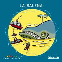 LA BALENA | 9788448914172 | Llibres Parcir | Llibreria Parcir | Llibreria online de Manresa | Comprar llibres en català i castellà online