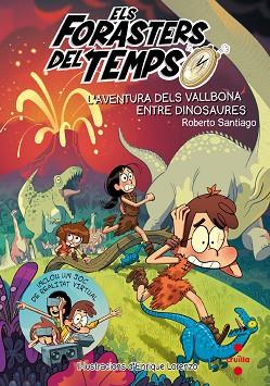 FORASTERS DEL TEMPS 6 L'AVENT. DELS VALLBONA ENTRE DIN | 9788466145206 | SANTIAGO, ROBERTO | Llibres Parcir | Llibreria Parcir | Llibreria online de Manresa | Comprar llibres en català i castellà online