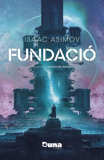 FUNDACIÓ (RÚSTEGA) | 9788412683202 | ASIMOV, ISAAC | Llibres Parcir | Librería Parcir | Librería online de Manresa | Comprar libros en catalán y castellano online
