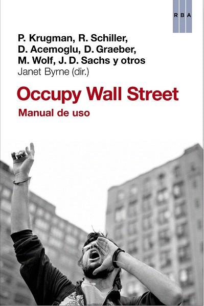 OCCUPPY WALL STREET | 9788490066676 | BYRNE, JANET | Llibres Parcir | Llibreria Parcir | Llibreria online de Manresa | Comprar llibres en català i castellà online