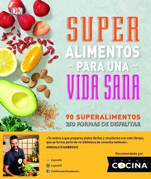 SUPERALIMENTOS PARA UNA VIDA SANA | 9780241307595 | VARIOS AUTORES, | Llibres Parcir | Librería Parcir | Librería online de Manresa | Comprar libros en catalán y castellano online