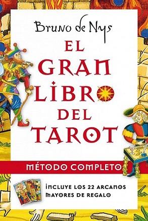 EL GRAN LIBRO DEL TAROT metodo completo | 9788427036727 | BRUNO DE NYS | Llibres Parcir | Llibreria Parcir | Llibreria online de Manresa | Comprar llibres en català i castellà online