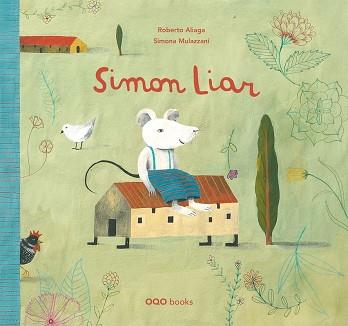SIMON LIAR | 9788498711813 | ALIAGA SÁNCHEZ, ROBERTO | Llibres Parcir | Librería Parcir | Librería online de Manresa | Comprar libros en catalán y castellano online