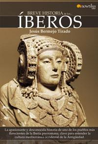BREVE HISTORIA DE LOS IBEROS | 9788497633536 | JESUS BERMEJO TIRADO | Llibres Parcir | Librería Parcir | Librería online de Manresa | Comprar libros en catalán y castellano online