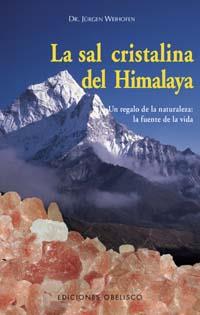 LA SAL CRISTALINA DEL HIMALAYA | 9788477209812 | JURGEN | Llibres Parcir | Librería Parcir | Librería online de Manresa | Comprar libros en catalán y castellano online