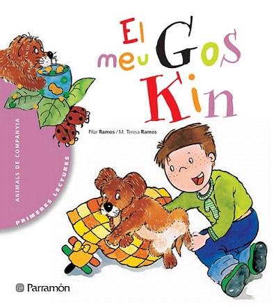 EL MEU GOS KIN | 9788434225909 | RAMOS PILAR RAMOS MARIA TERESA | Llibres Parcir | Librería Parcir | Librería online de Manresa | Comprar libros en catalán y castellano online