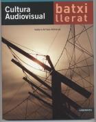 Cultura Audiovisual | 9788484833635 | Arroyo Almaraz, Isidoro | Llibres Parcir | Librería Parcir | Librería online de Manresa | Comprar libros en catalán y castellano online