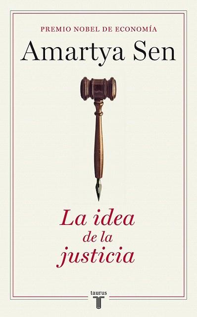 LA IDEA DE LA JUSTICIA | 9788430606863 | SEN AMARTYA | Llibres Parcir | Llibreria Parcir | Llibreria online de Manresa | Comprar llibres en català i castellà online