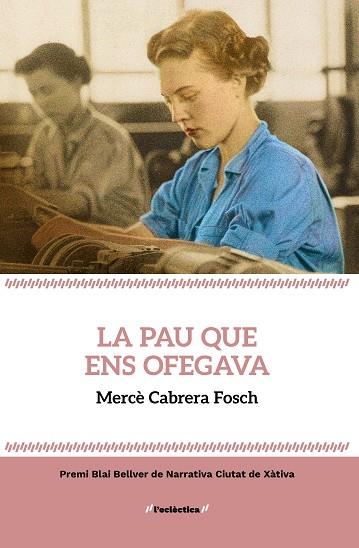 LA PAU QUE ENS OFEGAVA | 9788413587912 | MERCÈ CABRERA | Llibres Parcir | Llibreria Parcir | Llibreria online de Manresa | Comprar llibres en català i castellà online