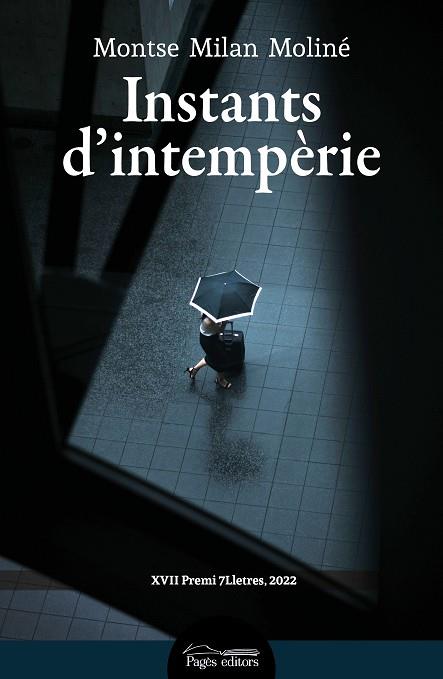 INSTANTS D'INTEMPÈRIE | 9788413034652 | MILAN MOLINÉ, MONTSE | Llibres Parcir | Llibreria Parcir | Llibreria online de Manresa | Comprar llibres en català i castellà online