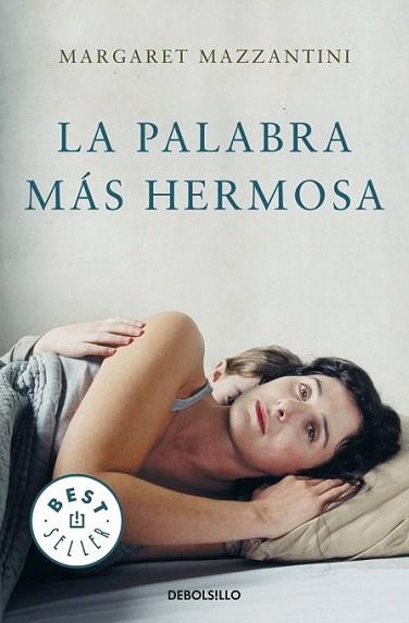 PALABRA MAS HERMOSA. VOLVER A NACER (TITOL PELICULA) | 9788499085715 | MARGARET MAZZANTINI | Llibres Parcir | Librería Parcir | Librería online de Manresa | Comprar libros en catalán y castellano online