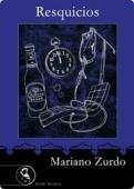 RESQUICIOS | 9788415415312 | ZURDO, MARIANO | Llibres Parcir | Llibreria Parcir | Llibreria online de Manresa | Comprar llibres en català i castellà online