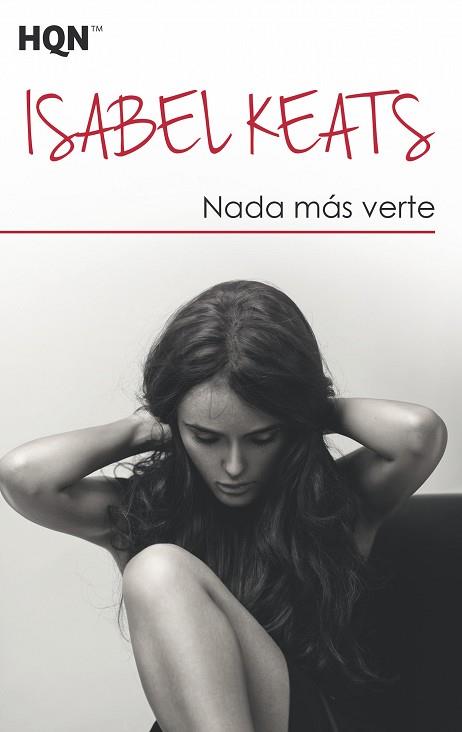 NADA MÁS VERTE; NUNCA ES TARDE | 9788491708889 | KEATS, ISABEL | Llibres Parcir | Librería Parcir | Librería online de Manresa | Comprar libros en catalán y castellano online