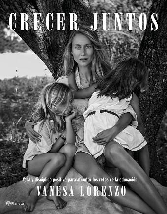 CRECER JUNTOS | 9788408233244 | LORENZO, VANESA | Llibres Parcir | Llibreria Parcir | Llibreria online de Manresa | Comprar llibres en català i castellà online