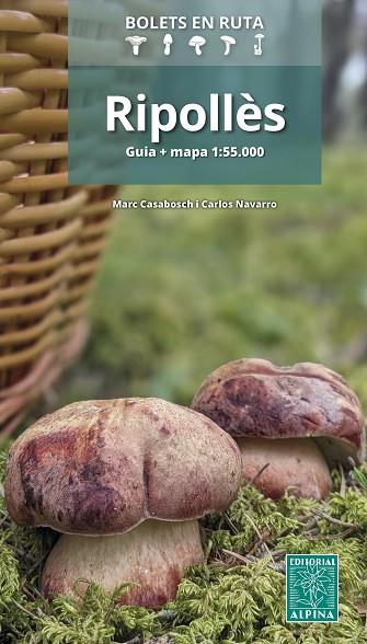 RIPOLLÈS BOLETS EN RUTA | 9788470111358 | CASABOSCH, MARC/CARLOS NAVARRO | Llibres Parcir | Librería Parcir | Librería online de Manresa | Comprar libros en catalán y castellano online