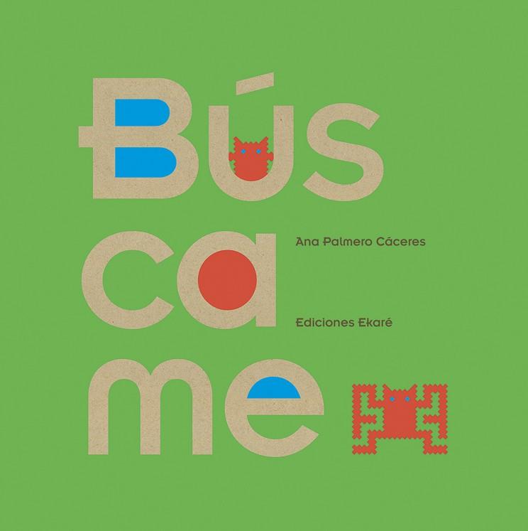 BúSCAME | 9789802573837 | ANA PALMERO CáCERES | Llibres Parcir | Librería Parcir | Librería online de Manresa | Comprar libros en catalán y castellano online