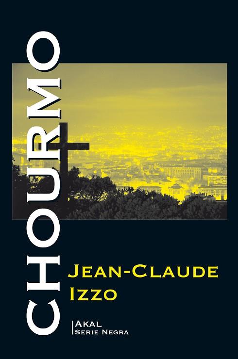 CHOURMO | 9788446045847 | IZZO, JEAN-CLAUDE | Llibres Parcir | Llibreria Parcir | Llibreria online de Manresa | Comprar llibres en català i castellà online