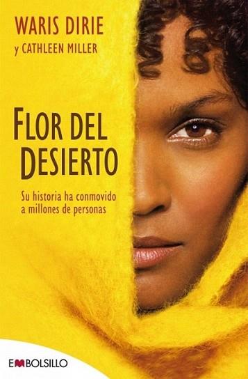 LA FLOR DEL DESIERTO | 9788496748934 | DIRIE WARIS | Llibres Parcir | Llibreria Parcir | Llibreria online de Manresa | Comprar llibres en català i castellà online